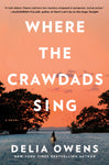 Where The Crawdads Sing By Delia Owens 2018